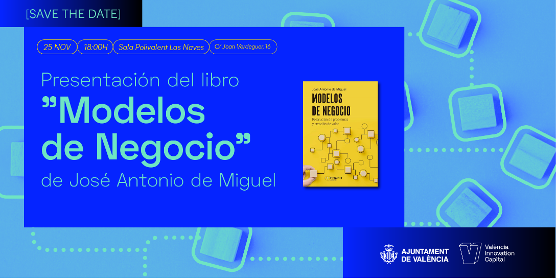 Presentacin del libro Modelos de Negocio, de Jos Antonio de Miguel