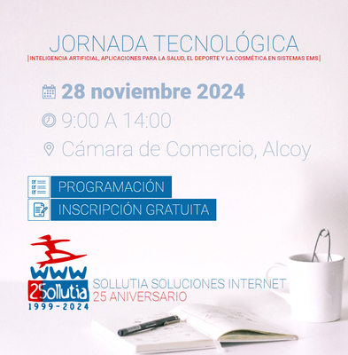 Jornada Tecnol�gica: Sollutia Soluciones internet por su 25 aniversario