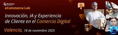 Innovaci�n, IA y experiencia de cliente en el comercio digital