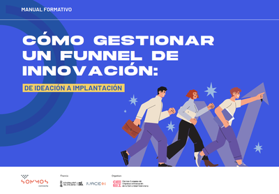 Como gestionar un funnel de innovaci�n: De idea a implantaci�n