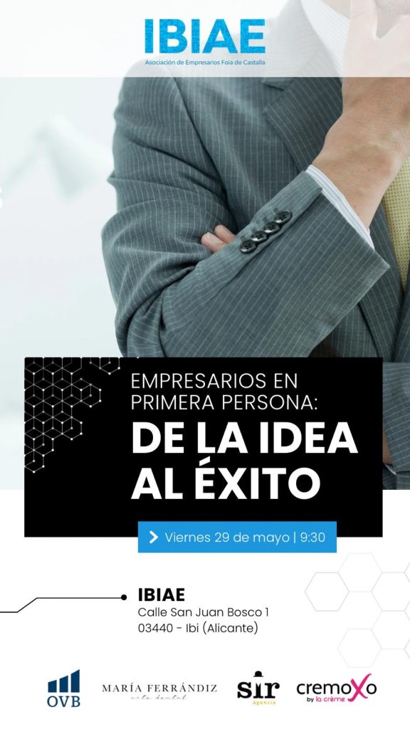 Empresarios en primera persona: de la idea al éxito