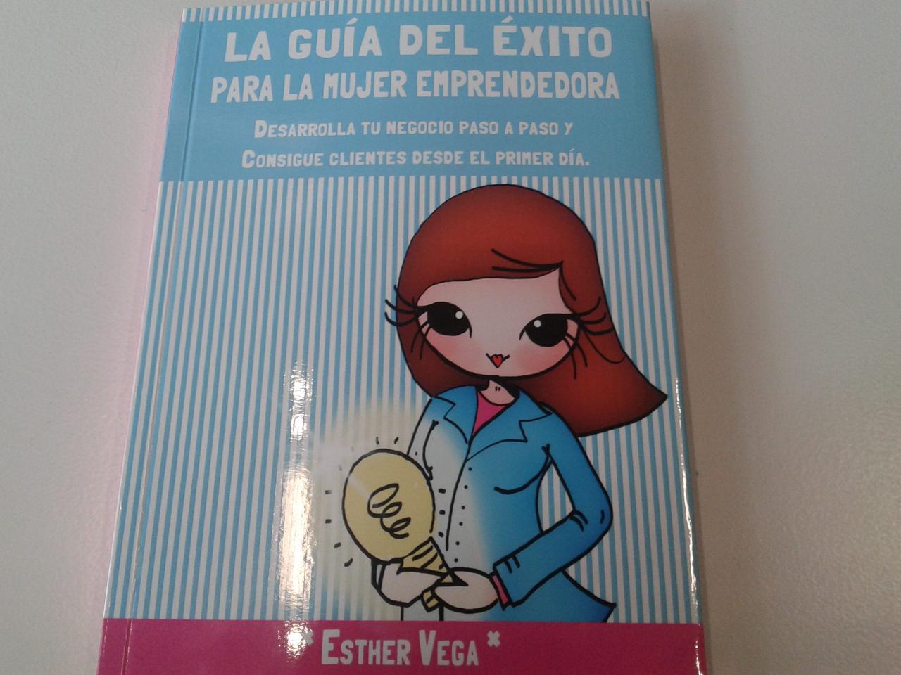 libro "La guía del éxito para la mujer emprendedora"