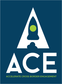 Accelerate Cross Border Engagement (ACE)