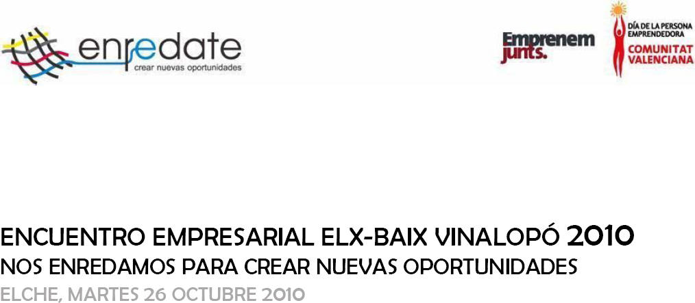 "Enr�date en el encuentro empresarial Elx-Baix Vinalop� 2010"
