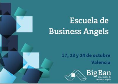 Programa de la Escuela de Business Angels | 17, 23 y 24 Octubre