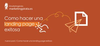 Como hacer una landing page exitosa